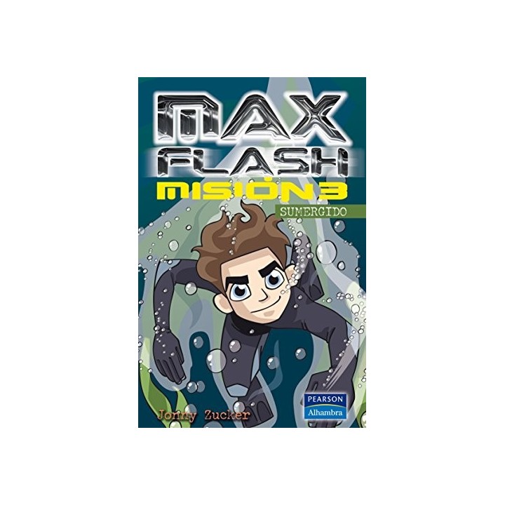 Max Flash Misión 3. Sumergido (Primera edición)
